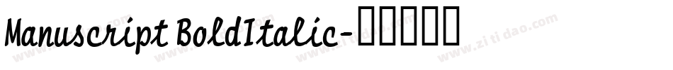 Manuscript BoldItalic字体转换